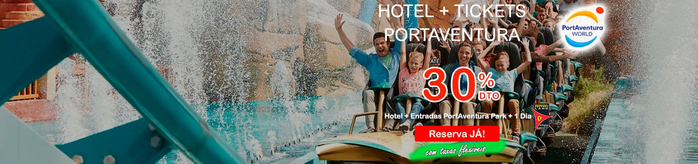 PortAventura Ofertas 2022. hoteis + PortAventura
