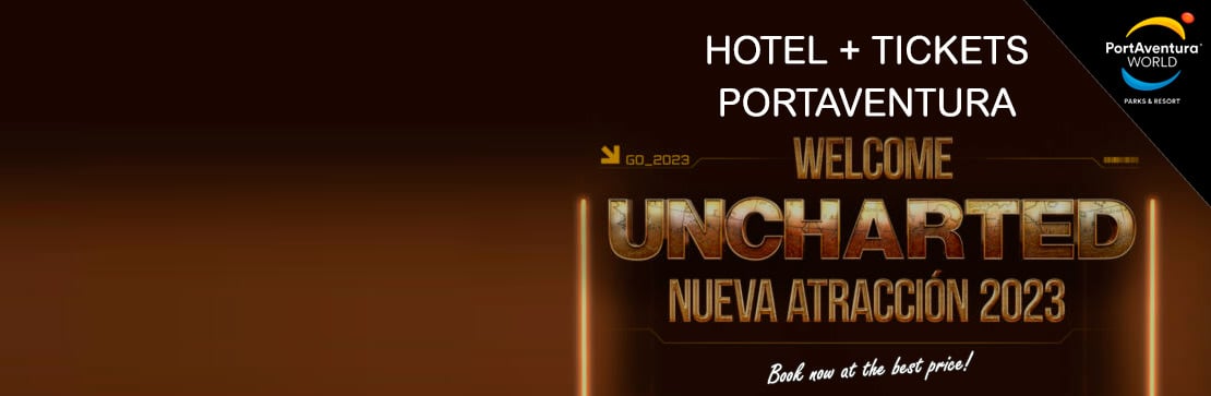 Uncharted PortAventura. Offers and discounts to visit PortAventura in Salou