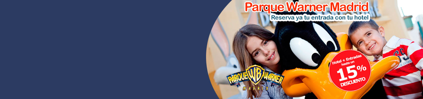 Ofertas Warner Madrid. Hotel + Entradas para vivir una aventura increible