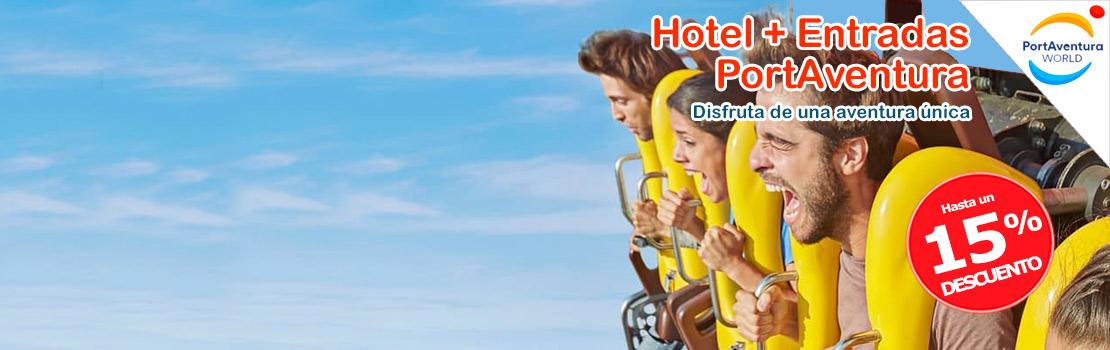 Ofertas Hoteles PortAventura 2024 ¡Hasta 15% Descuento Hotel + Entradas!